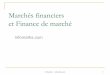 Marchés financiers et Finance de marchéinfomaths.fr/dscg/option_modele_binomiale.pdf · des entreprises comparables. Par exemple, si l'entreprise non cotée A a des revenus de 100