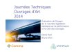 Journées Techniques Ouvrages d’Art 2014piles.cerema.fr/IMG/pdf/joa_2014_mlv_eval_impact... · pour le dimensionnement des sections des appuis et les dispositions constructives