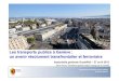 Les transports publics à Genève : un avenir résolument … · 2019. 3. 7. · Plan directeur du réseau routier Plan directeur du stationnement Plan d'actions P+R Plan directeur