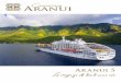 Aranui 5 Le voyage de toute une vie · 5 La’ rt de vivre Aranui Depuis sa définition jusqu’à nos jours et grâce aux mises en service successives des différents navires Aranui,
