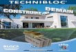 Technibloc, construire pour demain...EI* 120 min. (PV 2016 CERIB 5858) avec TECHNIBLOC ® 500 x 200 x 250, 6 alvéoles non-débouchantes, joints verticaux collés. EI* 180 min. (PV