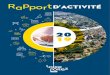 RapportD’ACTIVITÉ · 2020. 5. 28. · Natura 2000 DE TERRITOIRE PORTRAIT P 4-5. P 6-7 Une situation avantageuse Les compétences ... une opportunité pour resserrer les liens entre