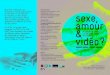 Sexe, Amour & Vidéo sexe, amour vidéo————€¦ · DVD Sexe, Amour & Vidéo + livret pédagogique + lunch : 10,00 ¤ / 5,00 ¤ membres FLCPF à verser sur le compte du CEDIF