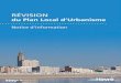 Notice d’information - Le Havre · c Qu’est-ce qu’un Plan Local d’Urbanisme ? Le Plan Local d’Urbanisme (PLU) est un document stratégique et règlementaire, capital dans