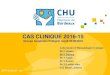 CAS CLINIQUE 2016-15 - SiteW.com · 2016. 8. 29. · CAS CLINIQUE 2016-15 Groupe hospitalier Pellegrin mardi 02/08/2016 Laboratoire d’Hématologie Cytologie Dr C.James Dr S.Dulucq
