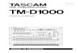 TM-D1000 REF(FR) - TASCAM · 1 - Caractéristiques et commandes TASCAM TM-D1000 Manuel de Référence 5 Ce chapitre est consacré aux différentes caractéristiques et commandes de