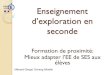 Enseignement d’exploration en secondepedagogie.ac-limoges.fr/ses/IMG/pdf/2Mieux_adapter... · Dans le cadre d’un projet d’enseignement, il doit justifier la nécessité de l’équipement
