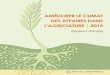 AMÉLIORER LE CLIMAT DES AFFAIRES DANS L’AGRICULTURE 2015pubdocs.worldbank.org/.../EBA15-Full-Report-FRE.pdf · A l’aube du 21ème siècle, le secteur agricole fait face à des
