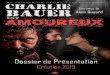 Dossier CHARLIE · 2020. 5. 14. · CHARLIE BAUER EST AMOUREUX de Alain Guyard a été monté avec le soutien du Théâtre Toursky : • Résidence du 29 avril au 9 mai 2019 • Sortie