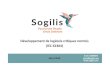 Développement de logiciels critiques normés (IEC 62304)...Plan I. Présentation de Sogilis II. Introduction III. Etat de l’art normatif IV. Cycle de vie Logiciel pour IEC 62304