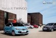 Renault TWINGO · 2018. 4. 24. · Twingo est unique ! Avec un petit air de famille… Ultra agile C’est bien simple, Twingo vire dans un mouchoir de poche. Avec sa direction assistée