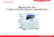 Product Support and Drivers – Xerox - Manuel de l'administrateur …download.support.xerox.com/pub/docs/WC5225_WC5230/... · 2008. 8. 27. · Xerox® et tous les noms de produits