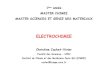 Faculté des Sciences - UPEC Institut de Chimie et des ... · - Pile Volta Cu-Zn (1800) Générateurs électrochimiques : piles et accumulateurs - Piles salines, alcalines (MnO 