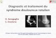 Diagnostic et traitement du syndrome douloureux rotulienrhumatologie-grenoble.com/userfiles/files/Syndrome... · Que veut dire syndrome douloureux rotulien? •Dans la littérature,