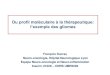 Du profil moléculaire à la thérapeutique - ae2bm.orgae2bm.org/wp-content/uploads/2015/03/JPS-2014-DUCRAY.pdfGrade Astrocytome Oligo-astrocytome Oligodendrogliome I A. pilocytique