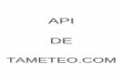 API DE - tameteo.com · 2020. 11. 9. · Dans la section Aide de l'API, vous pouvez trouver le lien "Icônes météorologiques" où vous pouvez télécharger plusieurs galeries d’icônes