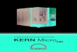 Productivité maximale sans limites KERN Micro...0 100 200 300 400 500 600 700 800 900 Time [ms]-8-6-4-2 0 2 4 6 8 Advance [mm/min] 10 4 L'hydrostatique KERN à micro-espaces est une