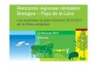 Rencontre régionale céréalière Bretagne – Pays de la Loire · 2018. 12. 20. · Bretagne – Pays de la Loire ... Travail dans les Conseils Spécialisés par filière, en inter-filières