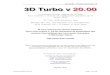 3D Turbo v 20 - iluac Presentation.pdf · 2017. 6. 29. · 3D Turbo – Fonctions Nouvelles v19 Fonctionnalités v20.00 Page 1 sur 26 3D Turbo v 20.00 La douzième révision majeure