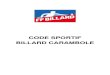 Code sportif Carambole avec annotationsCNC - 22/06/2020 - pour application à partir du 01/09/2020 Page 2 sur 133 TABLE DES MATIÈRES INTRODUCTION .....9