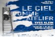 YVES KLEIN - Centre Pompidou-Metz · PDF file 2020. 7. 2. · Yves Klein rencontre Otto Piene et Heinz Mack, qui formeront la même année le groupe ZERO, rejoint plus tard par Günther