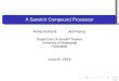 A Sanskrit Compound Processorsanskrit.uohyd.ac.in/faculty/amba/PUBLICATIONS/... · 2015. 12. 31. · The compound formation is binary with an exception of dvandva and bahupada bahuvr¯ıhi