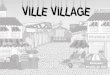 VILLE VILLAGE - Eklablogekladata.com/.../VILLE-VILLAGE-powerpoint.pdf · Ville ou campagne? gateaukJ LA POSTE P. 01Md . 00 coo . PHOTOS SEB . Title: VILLE VILLAGE Author: Hélène