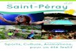 Eté 2017 Saint-Péray€¦ · 04-75-40-41-42 Communauté de Communes Rhône Crussol 04 75 41 99 19 Contacts Les travaux de bricolage et de jardinage utilisant des appareils susceptibles