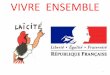 LAÏCITÉ ET CITOYENNETÉ - ac-besancon.frcirco70.ac-besancon.fr/wp-content/uploads/2017/12/... · 2017. 12. 6. · LAÏCITÉ , CITOYENNETÉ et VIVRE ENSEMBLE 1) La Laïité: e u’