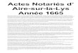 Actes Notariés d’ Aire-sur-la-Lys Année 1665...Au proffit de Mre Chles DESMONS greffier pral de la ville de St Omer. Rente le 22/10/1625 par feu Nicolas LAY et Margtte Rente le