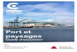 Port et paysages - Havencentrum · 2020. 11. 12. · Terminal à conteneurs: port en action ! Tâche 6: port en action La photo ci-dssous a été prise près du bassin Deurganck