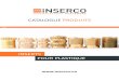 CATALOGUE PRODUITS - Inserco · 2018. 7. 23. · Catalogue produits Inserco | P.4 Fixations pour plastique Inserts pour plastique INSERT À PRESSER - SÉRIE IFL/IFLH SÉRIE IFL/IFLH