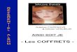 Mylène FARMER - Les COFFRETSmylenefarmer02.free.fr/02 - Albums/02 - Ainsi soit je/02... · 2012. 9. 13. · RÉFÉRENTIEL MYLÈNE FARMER - Albums - AINSI SOIT JE Production, arrangements