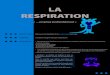 LA RESPIRATION - ugselml.comugselml.com/wp-content/uploads/2020/05/PARTIE-5-LA-RESPIRATIO… · « Calme et attentif comme une grenouille » Eline Snel « position : se mettre en