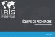 ÉQUIPE DE RECHERCHE · 2020. 12. 11. · jpmaulny@iris-france.org JEAN-PIERRE MAULNY Directeur adjoint de l’IRIS Aires de recherche : Industries d'armement - Ventes d'armes - Politique