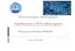 Electronique Analogique - Agadir · 2020. 5. 4. · Electronique Analogique Amplificateurs à FETà faibles signaux Présenté par: Boubkar BAHANI Année : 2019/2020