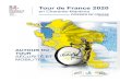 Tour de France 2020 · Tour de France 2020 en Charente-Maritime Dossier de press AUTOUR DU TOUR SÉCURITÉ ET MOBILITÉS La 107 édition du Tour de France feraᵉ étape en Charente-Maritime