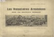 Les Volontaires Arméniens...les 6 e ont vaillamment combattu et généreusement versé leur sang poûùr la cause de la France, pour la cause des Alliés, pour la cause de la Justice,