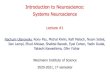Introduction to Neuroscience: Systems Neuroscience · 2020. 10. 28. · 0 Introduction to Neuroscience: Systems Neuroscience Lecture #1 Nachum Ulanovsky, Rony Paz, Michal Rivlin,