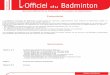 N° 56 - Novembre 2018 LOfficielBadminton · 2020. 2. 12. · n5 - oYembre 2018 - l’fficiel du Badminton - journal officiel de la fédération française de badminton cahier décisions
