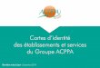 des établissements et services du Groupe ACPPAde-vous-a-nous.groupe-acppa.fr/wp-content/uploads/sites/... · 2020. 1. 28. · RPH : Virginie DURA –TAZ RPS : Agnès Llamas –VAZ