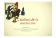 L’italien de la médecine - Sciencesconf.org · 2018. 10. 8. · o époque médiévale (es: raseta per ‘paume de la main’) o nuca 'nuque', sciroppo 'sirop'. français o mots