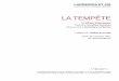 La Tempête - Lardenois et Cielardenoisetcie.fr/compagnie/wp-content/uploads/2017/10/... · 2017. 10. 16. · essentielle qui justifie la place du metteur en scène dans le processus