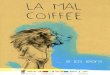 …E los leons · 2017. 6. 27. · "E los leons" NOUVEAU SPECTACLE DE LA MAL COIFFÉE // CRÉATION 2017 La Mal Coiffée : Marie Coumes (chant) - Laëtitia Dutech (chant, bendir, sagattes)