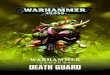 DEATH GUARD - Home - Warhammer Community · 2019. 12. 5. · LISTES D’ÉQUIPEMENT DEATH GUARD Certaines unités des pages suivantes font référence à une ou plusieurs des listes