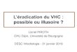 L’éradication du VHC - Infectiologie · 2019. 2. 13. · Depuis janvier 2014, 62 000 patients VHC ont été traités Atteindre l’élimination du VHC en France en 2025 implique