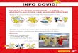 INFO COVID - Parc Spirou · 2020. 6. 17. · INFO COVID PLUS D’INFOS Se laver régulièrement les mains à l’eau et au savon Tousser ou éternuer dans son coude ou dans un mouchoir