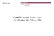 Conférence Starinux Notions de Sécuritéabcdelasecurite.free.fr/conference-iptables-starinux/... · 2005. 5. 3. · Starinux Conférence Linux Sécurité Plan de la conférence