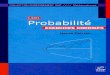 Probabilité - exercices corrigés - ChercheInfochercheinfo.com/uploads/Probabilite_Exercices.pdf · 2011. 11. 24. · AnE=E OU AnE=0. 1.2 Remarquons que les complémentaires d’ensemble