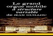 1 Le grand orgue mobile à structure variableorgues-nouvelles.fr/ON33/textes/08 OSV.pdf · Concerto Suite for Electric Guitar & Orchestra in Eb Mi-nor, Opus I – Millenium, album